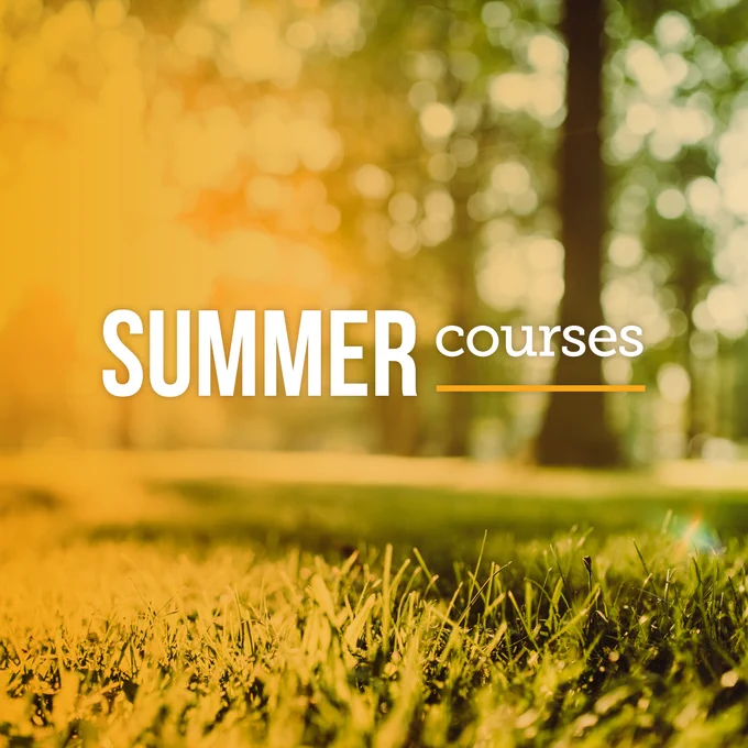A filtered photo of grass and trees with an overlay stating "Summer courses." 