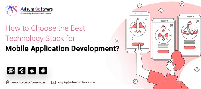 How-to-Choose-the-Best-Technology-Stack-for-Mobile-Application-Development