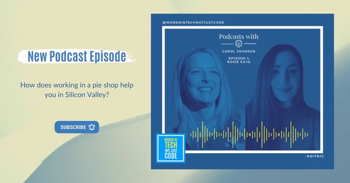Headshot of Carol Johnson, founder of women in tech not just code with Rosie Kaye, strategic accounts manager at Google Cloud for the women in tech not just code podcast.  Rosie talks about her career in cloud computing and how it all started in a pie shop