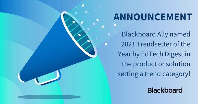 Illustration of a megaphone ringing. image titled "Blackboard Ally named 2021 Trendsetter of the Year by EdTech Digest in the product or solution setting a trend category!"