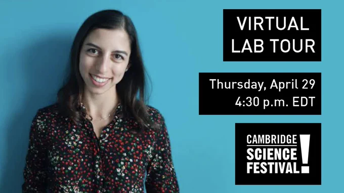 Stephanie Gaglione with text "virtual lab tour, Thursday, April 29, 4:30pm EDT" and Cambridge Science Festival logo