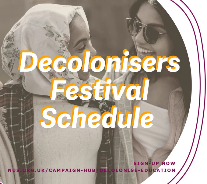 Decolonisers Festival Schedule
Picture of 2 brown women smiling at each other, one is wearing a hijab