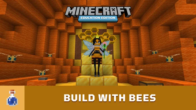 An anthropomorphic queen bee stands on a throne surrounded by her workers in Minecraft: Education Edition. Text reading "Build with Bees."