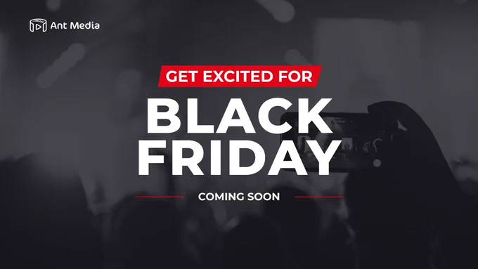 black friday ant media server