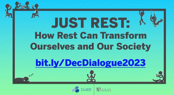 Inside a blue-green rectangle, the text reads "Just Rest: How Rest Can Transform Ourselves and Our Society" and includes the link listed in the post. Around the edge of the box are stick figures drinking at a table, swinging and playing as if on a jungle gym, reading a book, meditating, and sleeping. At the bottom is the DoSER and AAAS logos.