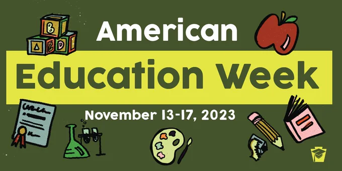 American Education Week November 13-17, 2023