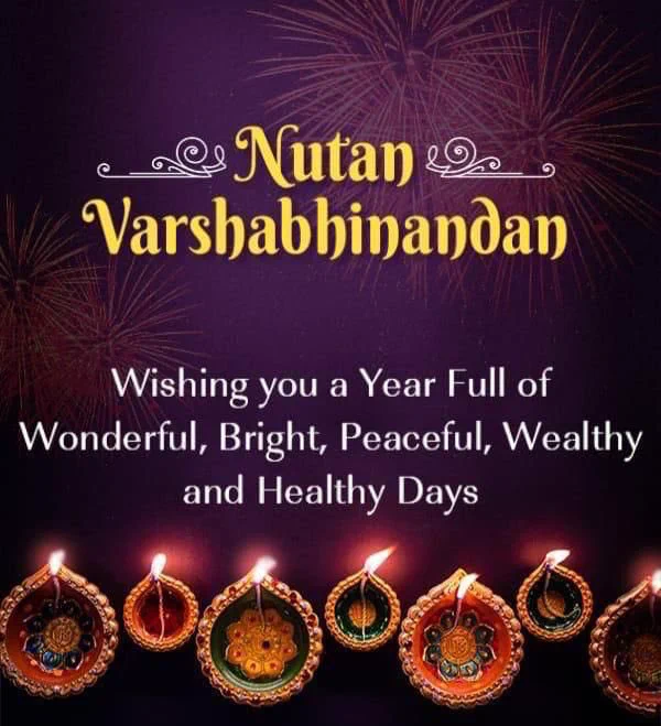 Image description. The words Nutan Varshabhinandan written in yellow with the words underneath, saying, wishing you a year, full of wonderful, bright, peaceful, wealthy, and healthy days

And at the bottom, there is seven colourful divas. All on a dark purple background.