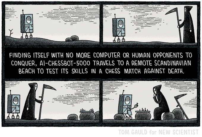 A boxy robot trundles on its small wheels along a stony beach, it is met by a hooded figure.

The caption reads: "Finding itself with no more computer or human opponents to conquer, AI-CHESSBOT-5000 travels to a remote scandinavian beach to test its skills in a chess match against Death"

Death leads the robot to a chessboard and leans his scythe on  a rock. The two sit down and begin to play....