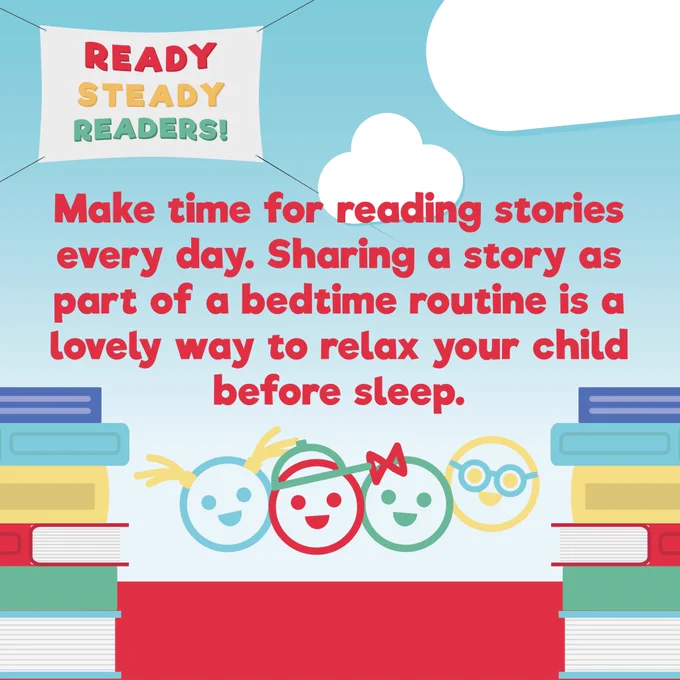 Make time for reading stories every day. Sharing a story as part of a bedtime routine is a lovely way to relax your child before sleep.