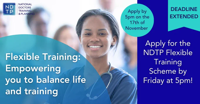 Flexible training scheme deadline extended to 5pm on 17th of November. Image features a doctor smiling