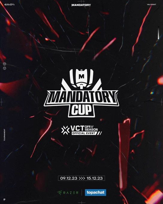 Logo MANDATORY CUP et du VCT OFF//SEASON

09.12.23 >>> 15.12.2023

Logos de Razer et topachat