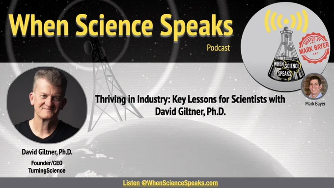 This is the cover art for this week's episode of the When Science Speaks podcast about how PhD scientists can thrive in industry.