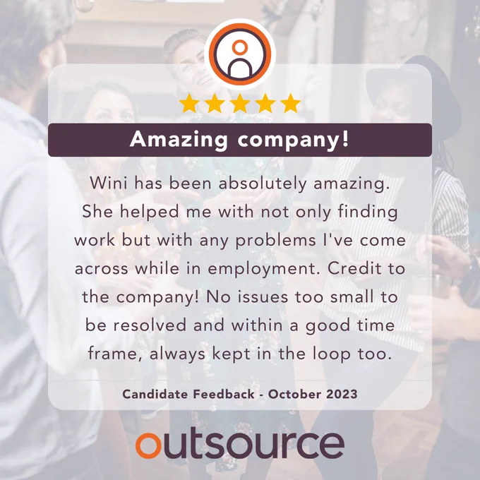 Candidate feedback reads "Amazing company! Wini has been absolutely amazing. She helped me with not only finding work but with any problems I've come across while in employment. Credit to the company! No issues too small to be resolved and within a good time frame, always kept in the loop too." With the words Candidate Feedback - October 2023 written underneath and five stars above.