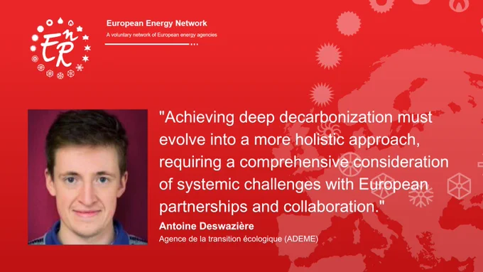 Antoine Deswazière is working as an Industrial Transition Project Manager within the French Agency for Ecological Transition: "Achieving deep decarbonization must evolve into a more holistic approach, requiring a comprehensive consideration of systemic challenges with European partnerships and collaboration."