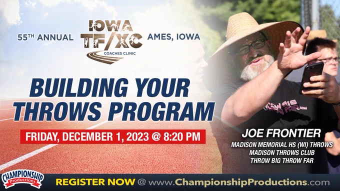 🔥@ 8:20pm on Dec. 1st, @JosephFrontier
from @MTCthrowers
is speaking on 'Building Your Throws Program' 
⏰Register by 11/12/23 to get early🐦rates‼️

https://www.championshipproductions.com/cgi-bin/champ/p/Track-Field/2023-Iowa-Track-Field-Coaches-Clinic_TC-02023.html?mv_source=X

#learnfromthebest#trackclinic #throws #discus #throwscoach #throwbigthrowfar #throwerX