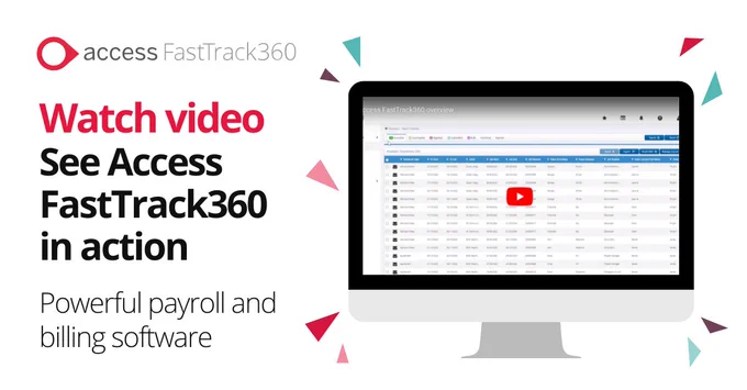 Text reads "Watch video. See Access FastTrack360 in action. Powerful payroll and billing software." next to a computer screen mockup with paused demo video on screen.