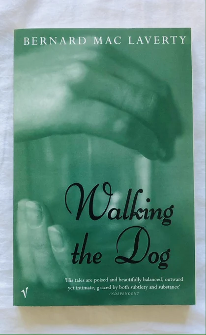 The cover of ‘Walking the Dog’ by Bernard MacLaverty, published by Vintage, UK.