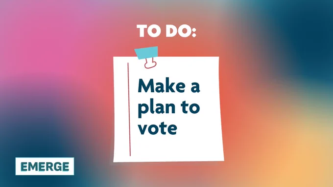 Text reads: "To do: Make a plan to vote"