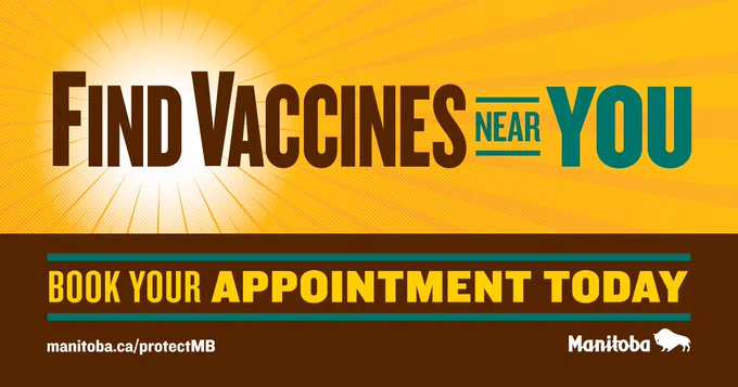  Caption: Find vaccines near you. Book your appointment today. Manitoba.ca/protectMB 