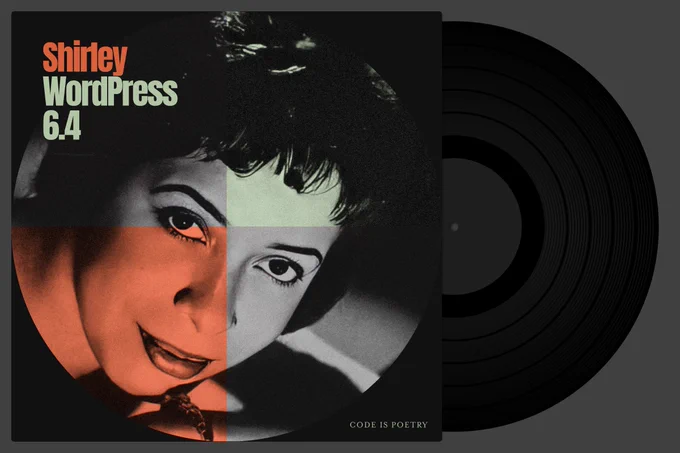 A record cover with an image of Shirley Horn, a record sliding down the right side, and the words Shirley WordPress 6.4.