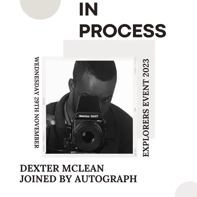 A portait of Dexter McLean. Photograph by William Gillingham-Sutton. Dexter is a young man looking through the lens of a camera which is set up looking at the photographer. Words around the image read In Process, Explorers Event 2023, Dexter McLean joined by Autograph.