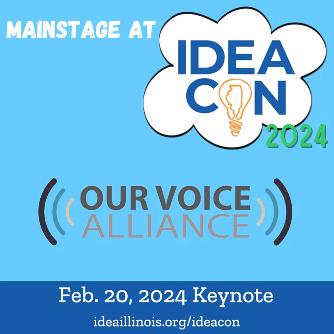 MainStage at IDEAcon 2024, Our Voice Alliance, Feb. 20, 2024 Keynote. ideaillinois.org/ideacon