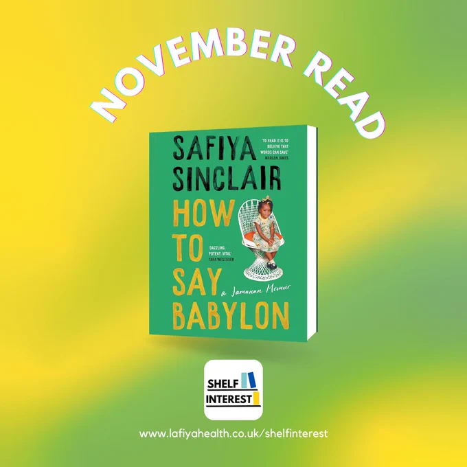 November Read: “How to say Babylon: a Jamaican memoir” by Safiya Sinclair