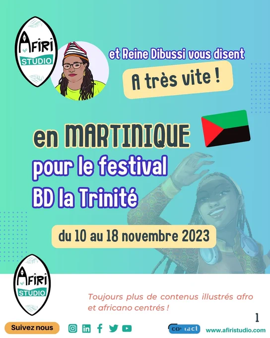 Image: Illustration de Reine Dibussi avec le Drapeau de la Martinique.
Texte: AFIRI Studio et Reine Dibussi vous disent à très vite! en Martinique pour le festival BD la Trinité