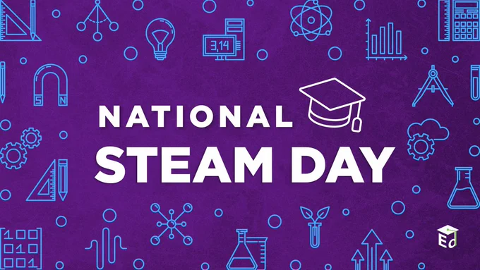 Graphic that reads "National STEAM Day" with icons of lightbulbs, calculators, protractors, beakers, and other STEAM-related objects. 