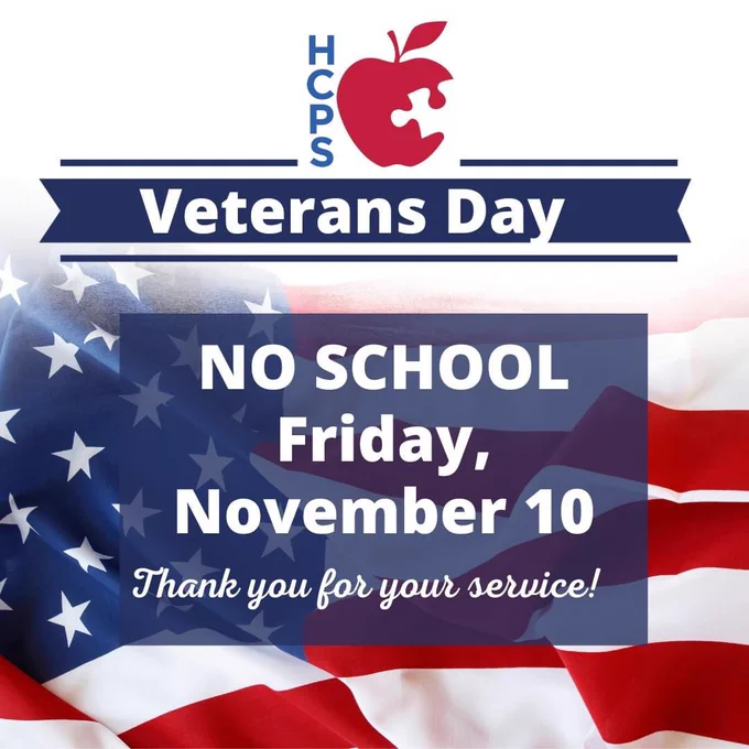 An image of text that says "Veterans Day. No School. Friday, November 10. Thank you for your service!" The background image is an american flag.