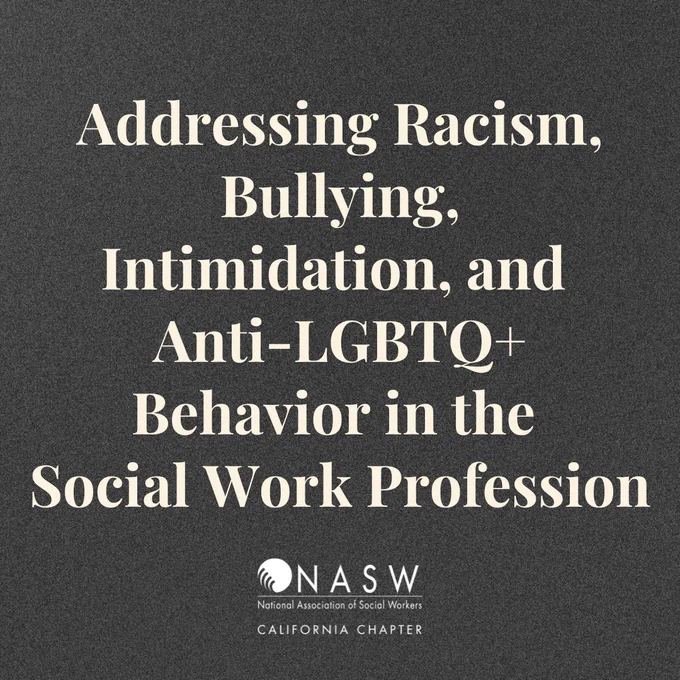 Text reads "Addressing Racism, Bullying, Intimidation, and Anti-LGBTQ  Behavior in the Social Work Profession"