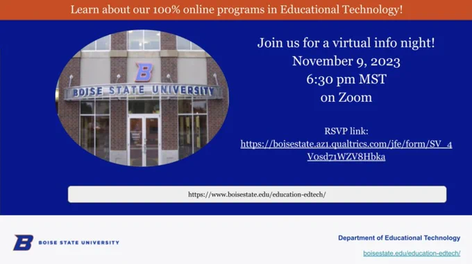 Join us for an info night to learn about our 100% online programs! November 9, 2023 6:30 pm MST on Zoom. RSVP: https://tinyurl.com/2cj2z4f3 Read more about our programs: https://tinyurl.com/ypmmfvky #Edtech #edtechbsu #idahoteachers