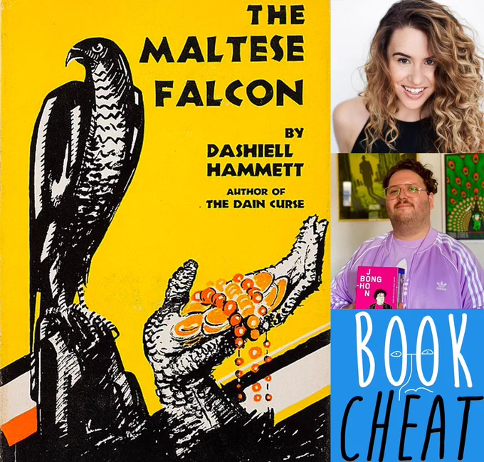 Image of the hand drawn first edition cover of The Maltese Falcon novel, next to smaller photos of this week’s guests Michelle and Alexei, above the Book Cheat logo