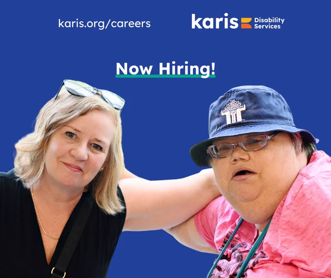 A graphic with a cobalt blue background. The top of the graphic has the Karis logo and Karis.org/ careers link. it then reads "Now Hiring!" And has a photo of two women with their arms around eachothers' shoulders. The first woman has blonde hair and wears a black t-shirt. the second woman wears a blue bucket hat and a pink t-shirt.