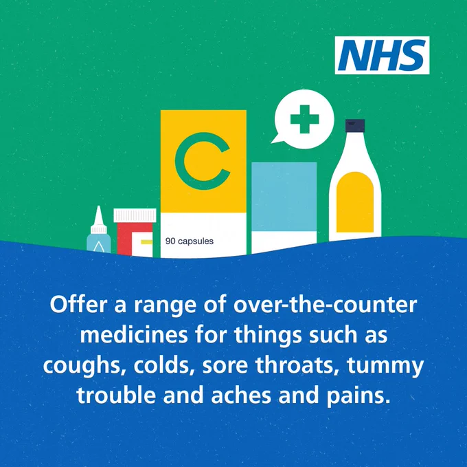 Offer a range of over-the-counter medicines for things such as coughs, colds, sore throats, tummy troubles and aches and pains. 