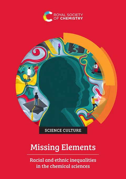 Image is the cover of the Royal Society of Chemistry Missing Elements report. Red background with a graphic in the centre showing a person's side profile. Title shown is "Missing Elements - Racial and ethnic inequalities in the chemical sciences".