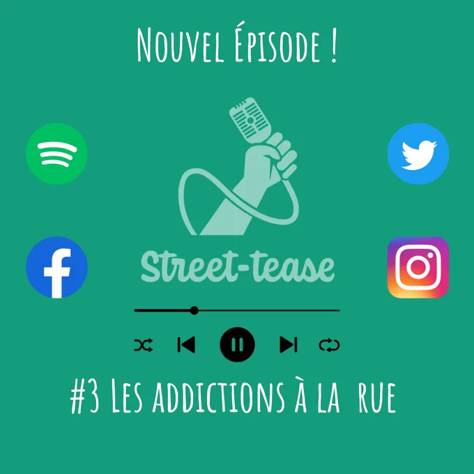Nouvel épisode !
[Logo de notre podcast Street-Tease, une main qui tient un micro de radio]
#3 Les addictions à la rue