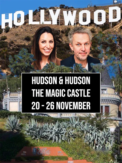 Hudson & Hudson at The Magic Castle, Hollywood