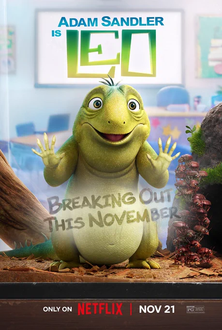 The movie poster reads "Adam Sandler is LEO" and shows an animated iguana smiling and placing his hands against the glass of a terrarium. On the glass are the words "Breaking out this November." At the bottom of the poster, text reads "Only on Netflix | Nov 21."