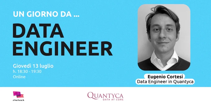 Big news 📣
Questa sera dalle 18:30 alle 19:30 il nostro Eugenio racconterà alla community di SheTech la sua esperienza ed il lavoro svolto in Quantyca!