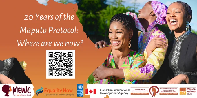 20 Years of the Maputo Protocol: Where are we now? - Make Every Woman Count, Equality Now, UNDP, Canadian International Development Agency, SOAWR. 