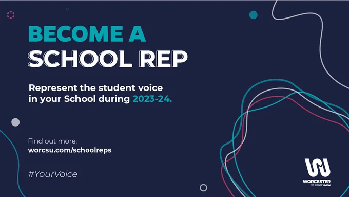The image is navy with white and teal text which reads ‘Become a School Rep, Represent the Student Voice in your School during 2022-23’.


