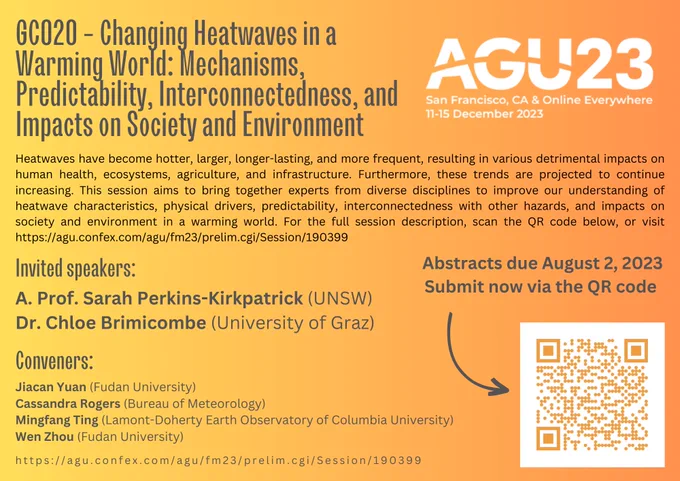 This image provides a summary of the AGU session page, which can be found at: https://agu.confex.com/agu/fm23/prelim.cgi/Session/190399
The image also announces the invited speakers for this session: Sarah Perkins-Kirkpatrick (UNSW) and Chloe Brimicombe (University of Graz).