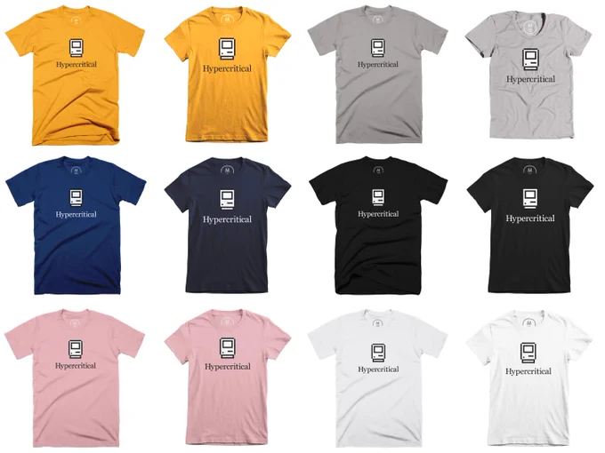 Twelve t-shirts in gold, gray, navy, black, pink, and white, featuring the Hypercritical logo: pixel art of a front-view of a classic Macintosh above the word “Hypercritical” set in a serif font.