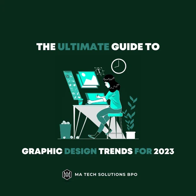 In conclusion, graphic design trends for 2023 offer a myriad of exciting possibilities for designers and businesses. By embracing these trends and partnering with a trusted graphic design service provider like MA Tech Solutions BPO, individuals and organizations can unlock their design potential and make a lasting impact in the digital and physical realms. So, get ready to dive into the world of graphic design trends for 2023 and create designs that captivate, inspire, and leave a lasting impression.

How We Can Help:
MA Tech Solutions BPO is your trusted partner for comprehensive Designing Services. We specialize in:

Graphic Designing
UI/UX Designing
Newsletter Designing
Architect Designing
Audio/Video Editing
Fashion Designing

⇒ Feel free to Contact US for more information on how we can help your business today!
