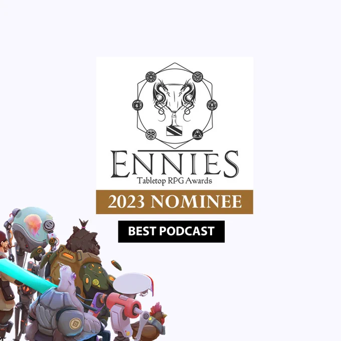 A few Backwater Bastards characters are in the lower left corner, they were drawn by Daniel Matthew. There is an ENNIEs logo on a white background, with “2023 nominee for Best Podcast” underneath it.