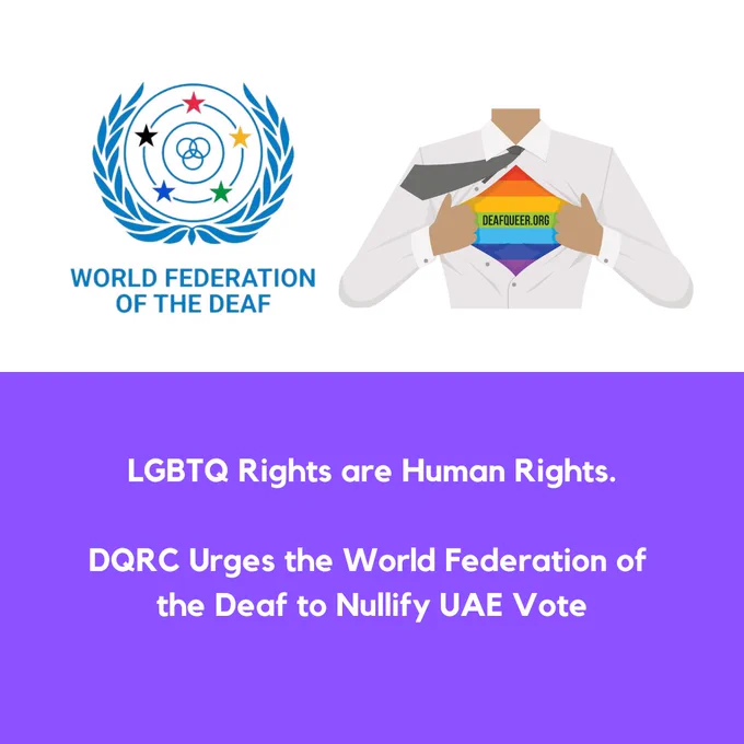 image: WFD logo on left with DQRC logo on right with text: "LGBTQ Rights are Human Rights. DQRC Urges the World Federation of the Deaf to Nullify UAE Vote". Top part is in white and bottom part in purple with white text.