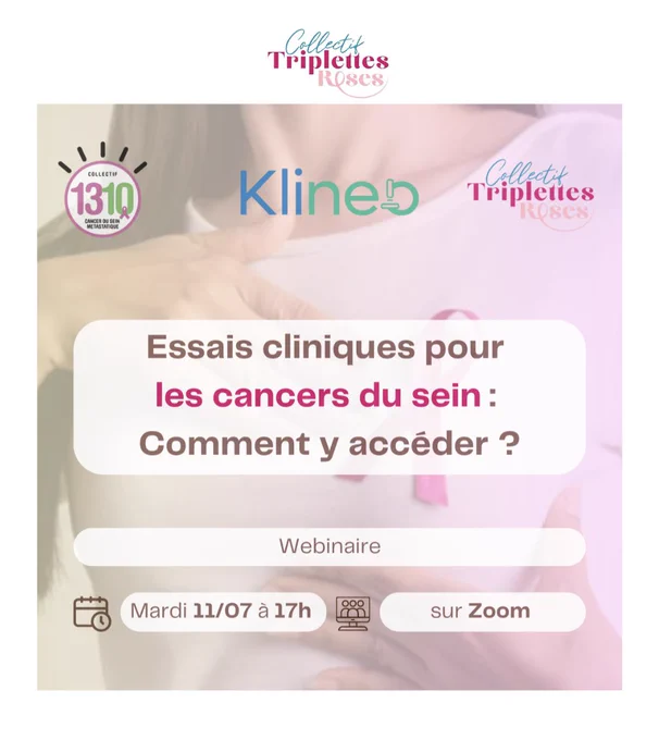 📌 Les essais cliniques pour TOUS les cancers du sein : comment y accéder ? 📌
Le cancer du sein touche chaque année 58000 personnes en France. Et pourtant en 2023, tous les patients ne savent pas qu’ils peuvent bénéficier des essais cliniques dans le cadre de leur parcours de soin. 
🆕  Après son lancement pour les cancers du sein triple négatif, la plateforme @Klineo permet désormais d’améliorer l’accès aux essais cliniques pour TOUS les cancers du sein !
Cette plateforme à destination des patients et des médecins constitue une avancée majeure pour favoriser l’égalité d’accès aux dernières innovations thérapeutiques. 
⏰ Rejoignez-nous le mardi 11 juillet à 17h lors d’un webinaire co-organisé par @Klineo, le @Collectif Triplettes Roses et le @Collectif 1310 !
✅ Pour vous inscrire, cliquez ICI :  https://zoom.us/webinar/register/3816879401851/WN_R24vl5snStaNhTkEfpjUXA
