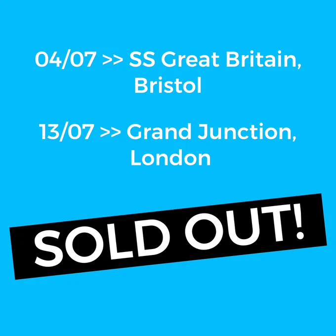 White text on sky blue background reads ‘4th July, as Great Britain, Bristol, 13th July, grand junction London, sold out’