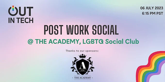 Out in Tech San Francisco: Post Work Social at The Academy, LGBTQ Social Club
